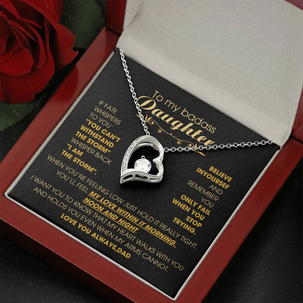 [ Forever Love ] To My Badass Daughter, You'll feel my love within it morning noon and night
