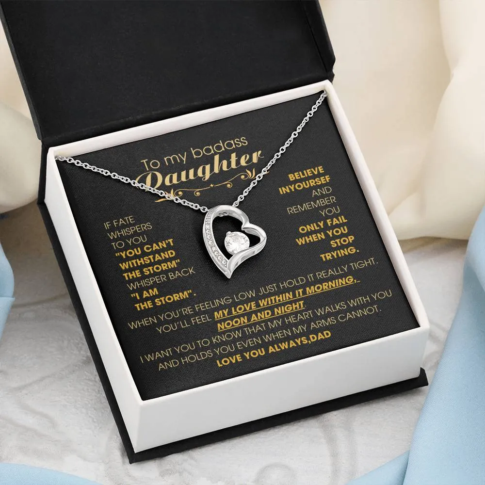 [ Forever Love ] To My Badass Daughter, You'll feel my love within it morning noon and night