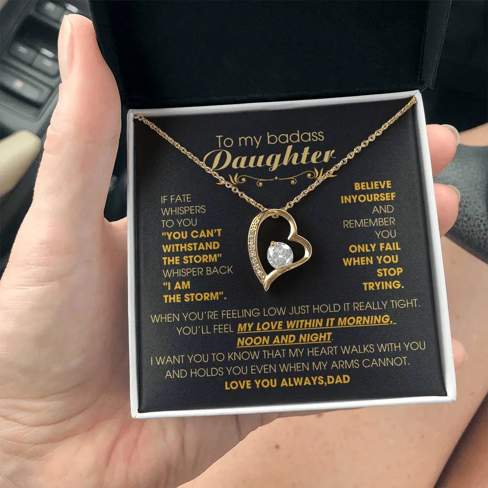 [ Forever Love ] To My Badass Daughter, You'll feel my love within it morning noon and night