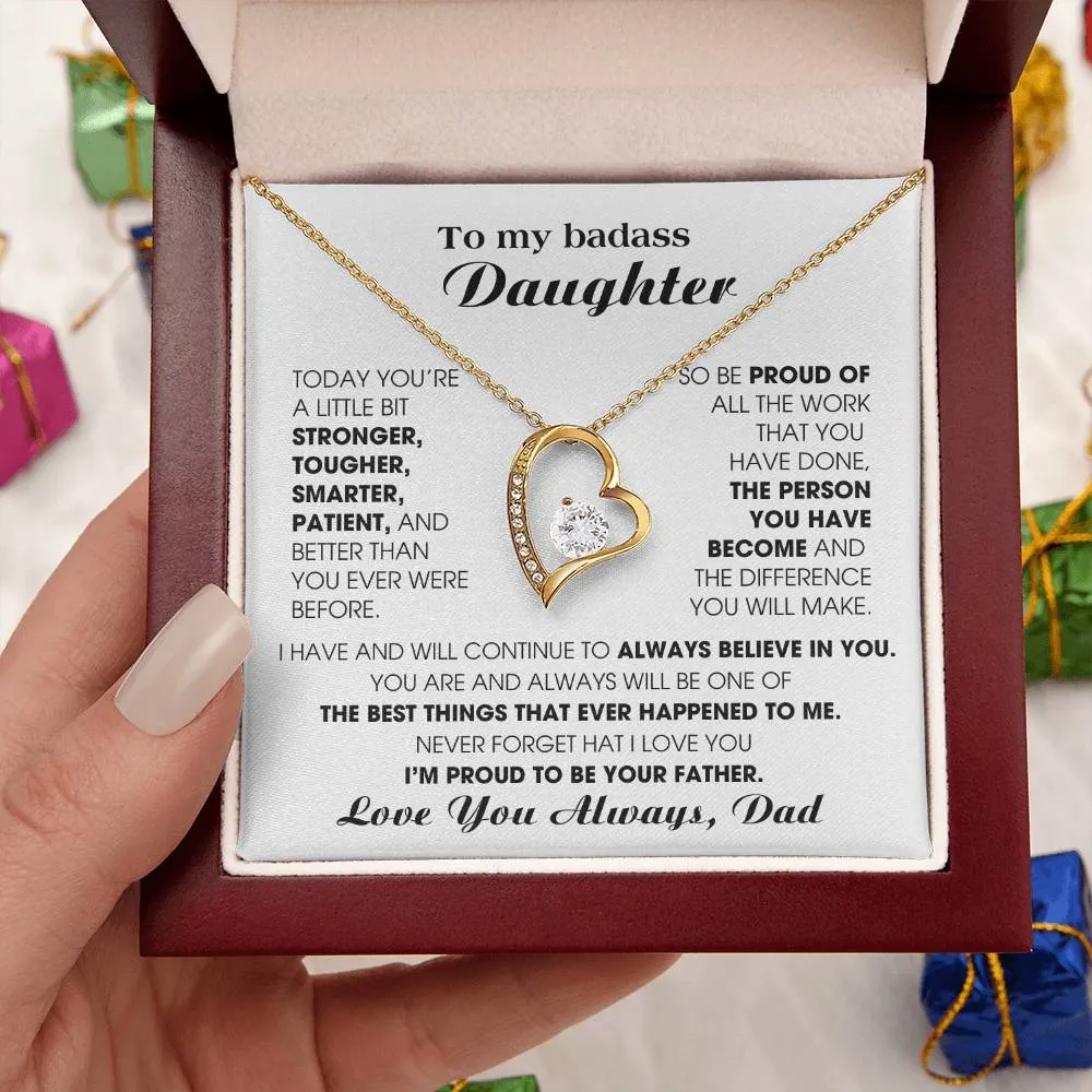 [Few left only] To My Badass Daughter, I'm proud to be your Father
