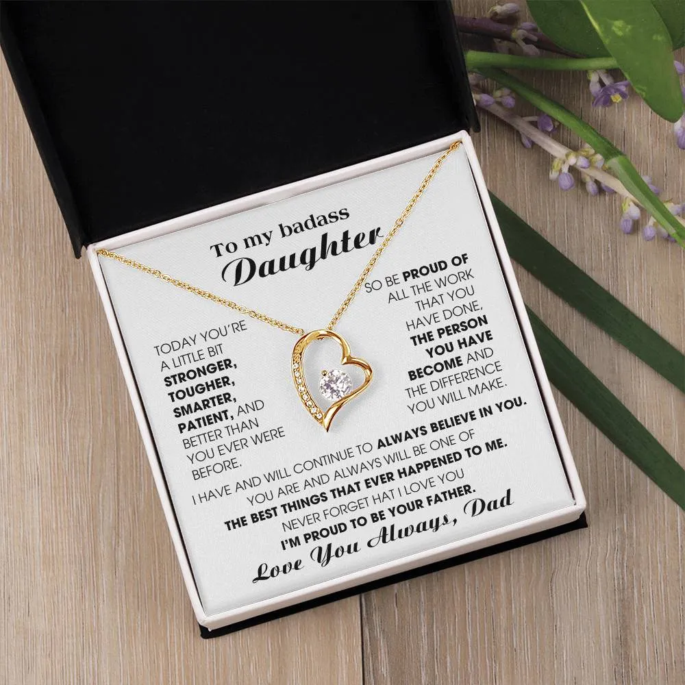 [Few left only] To My Badass Daughter, I'm proud to be your Father