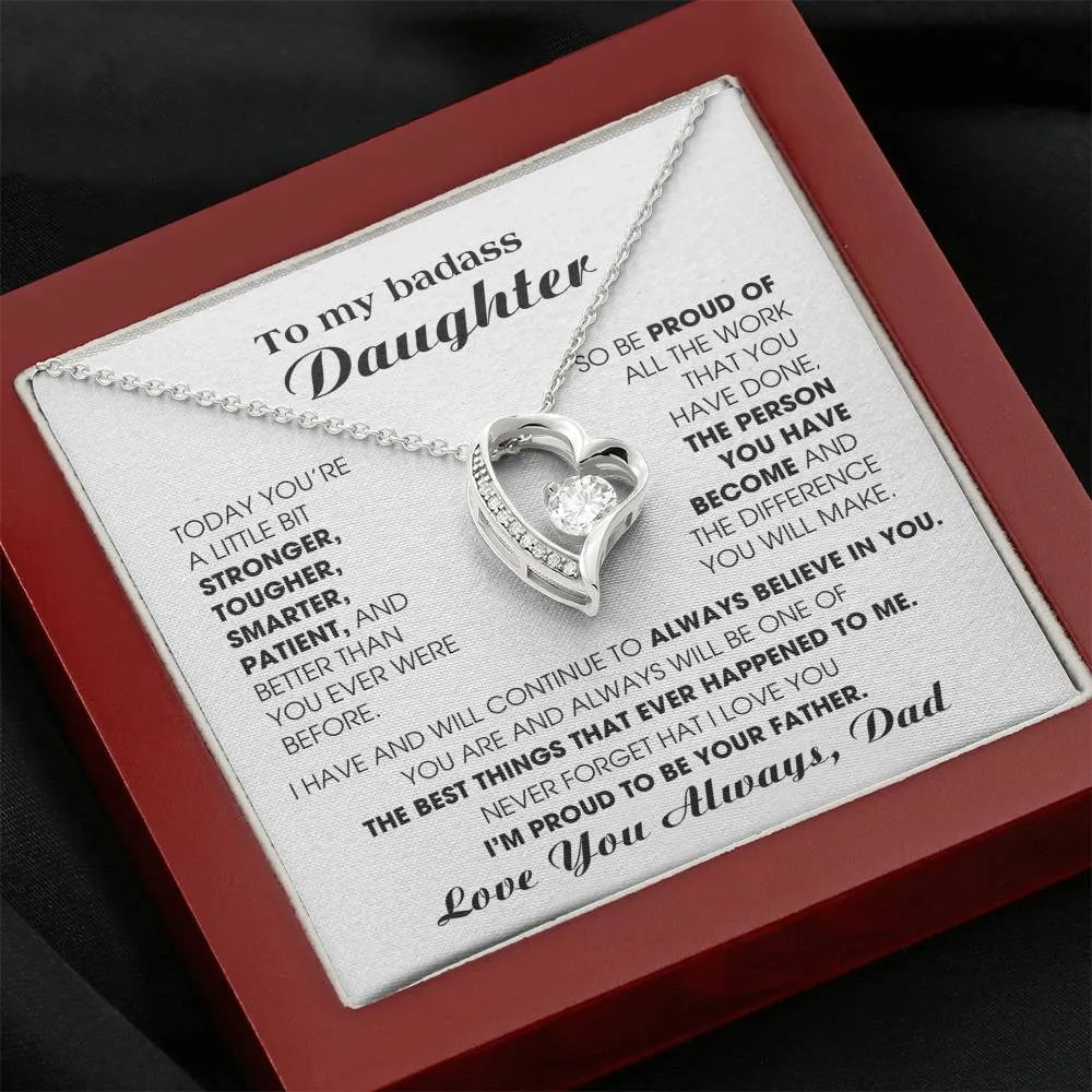 [Few left only] To My Badass Daughter, I'm proud to be your Father