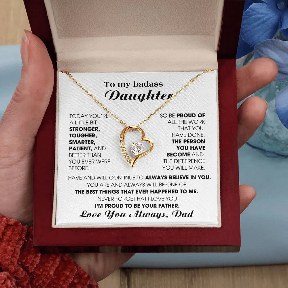 [Few left only] To My Badass Daughter, I'm proud to be your Father