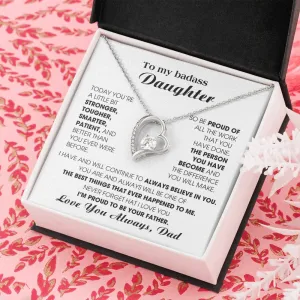 [Few left only] To My Badass Daughter, I'm proud to be your Father