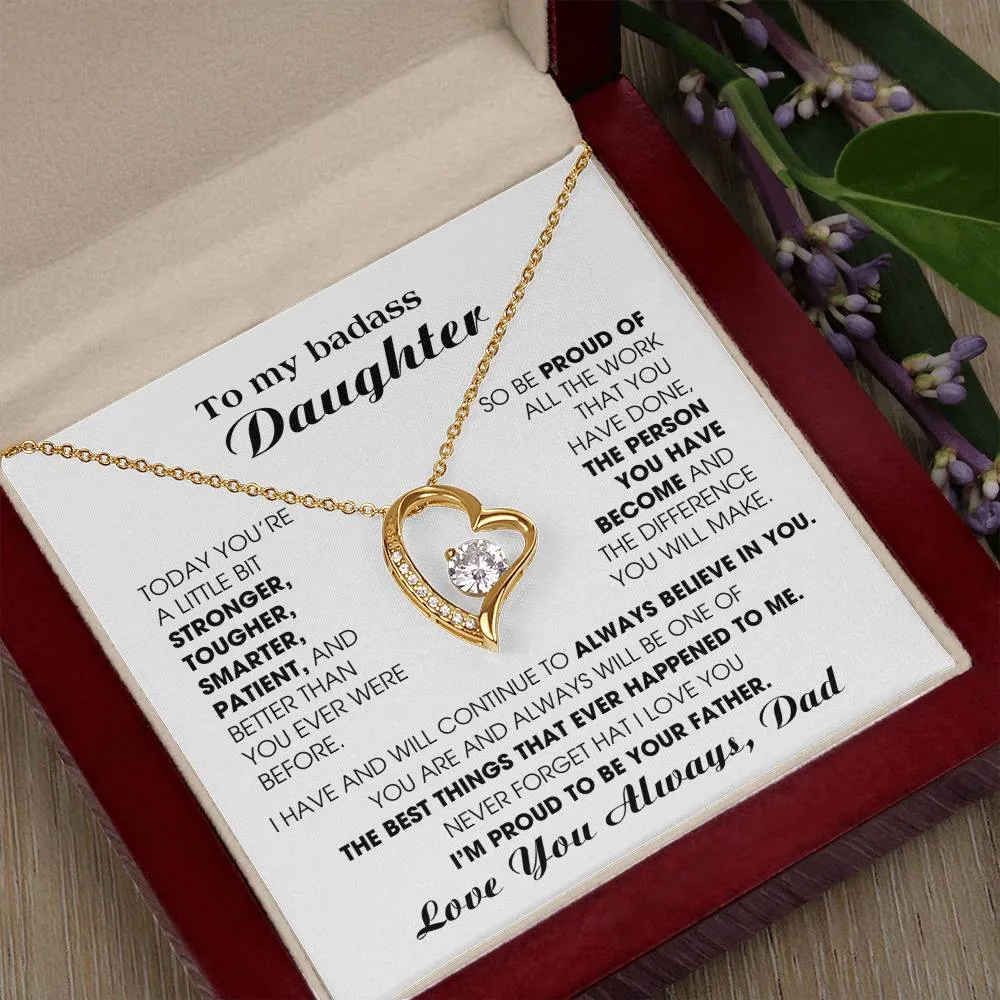 [Few left only] To My Badass Daughter, I'm proud to be your Father
