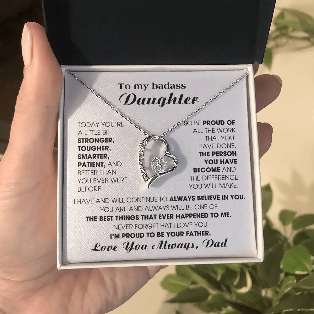 [Few left only] To My Badass Daughter, I'm proud to be your Father
