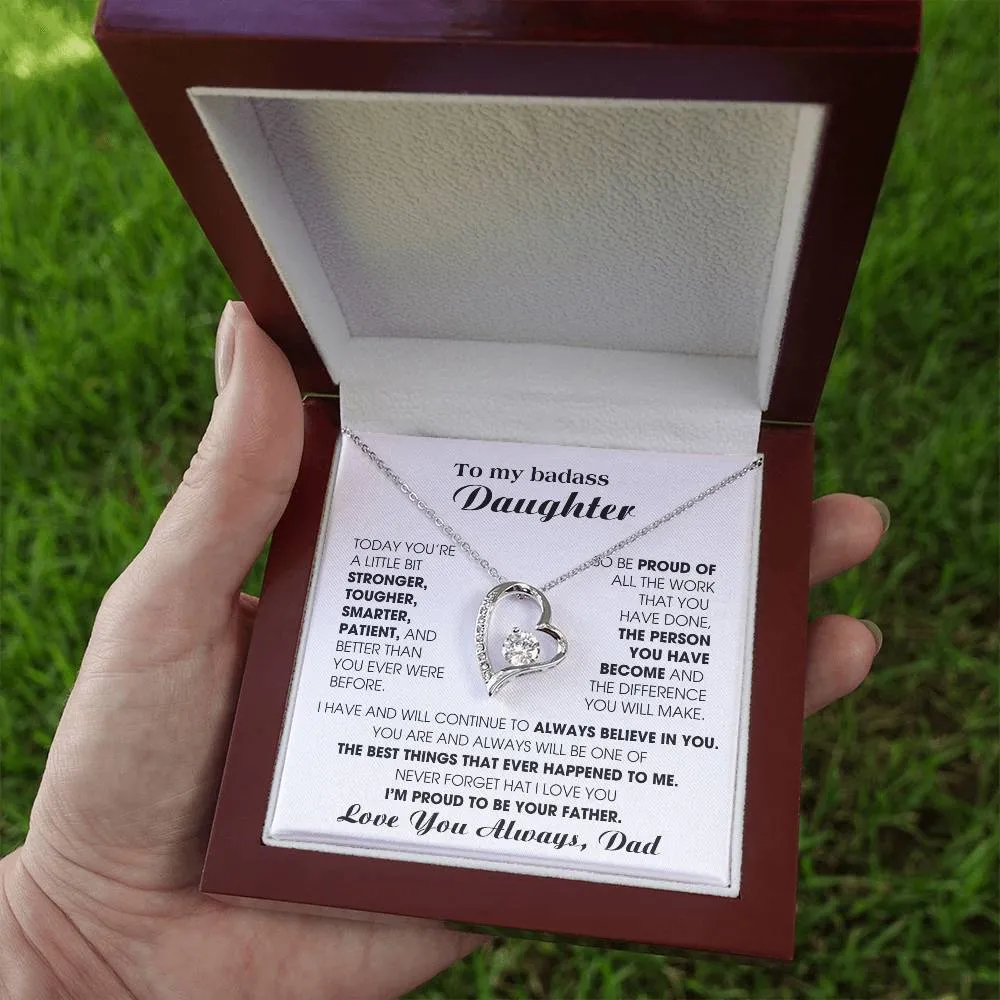 [Few left only] To My Badass Daughter, I'm proud to be your Father
