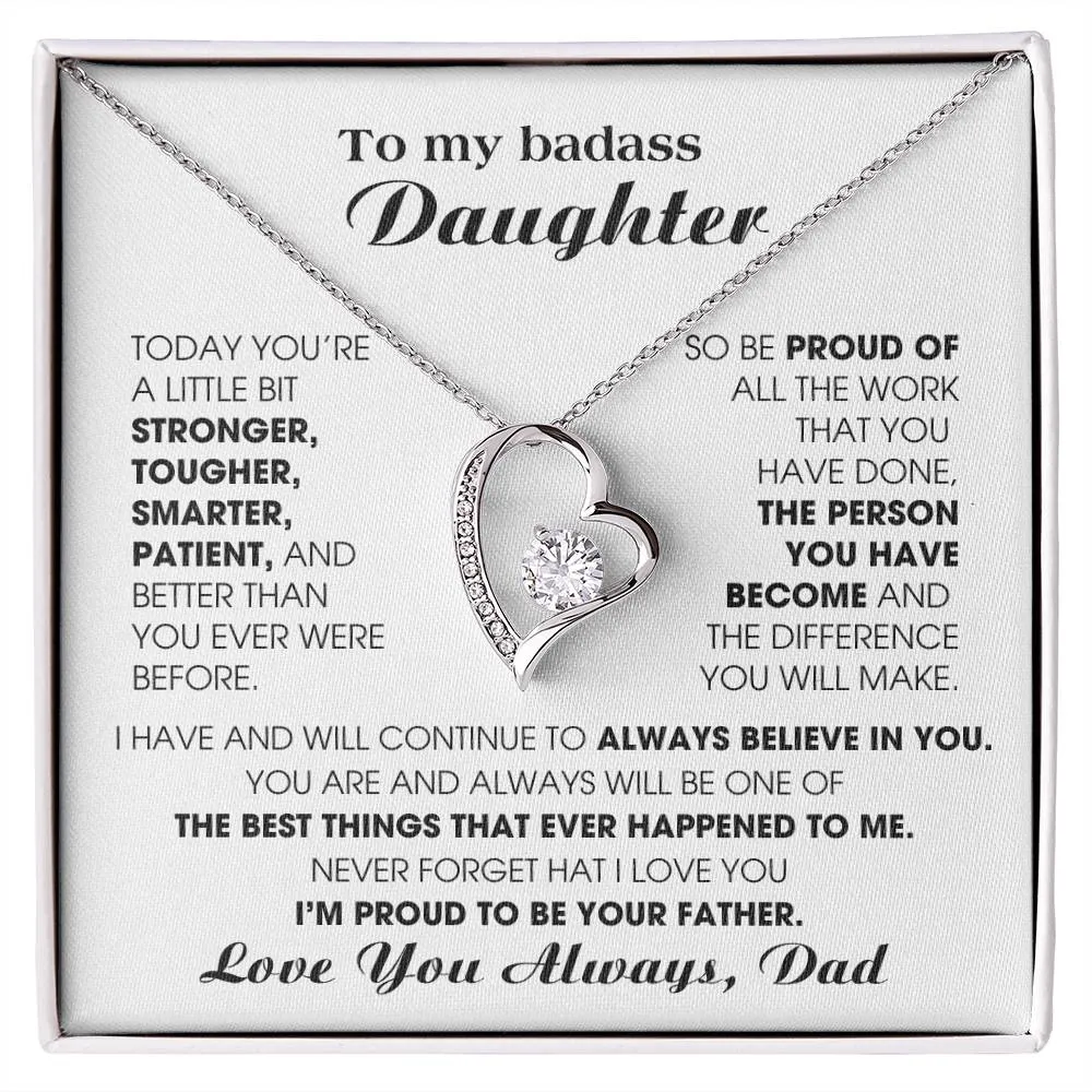 [Few left only] To My Badass Daughter, I'm proud to be your Father