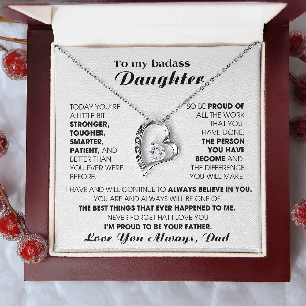 [Few left only] To My Badass Daughter, I'm proud to be your Father