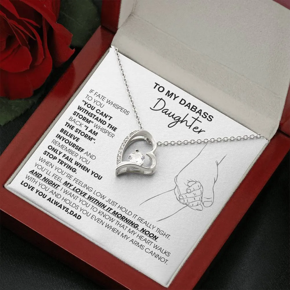[Few left only] To My Badass Daughter, You'll feel my love within it morning noon and night - Love You Always