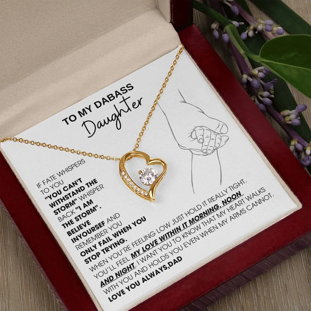 [Few left only] To My Badass Daughter, You'll feel my love within it morning noon and night - Love You Always