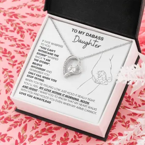 [Few left only] To My Badass Daughter, You'll feel my love within it morning noon and night - Love You Always