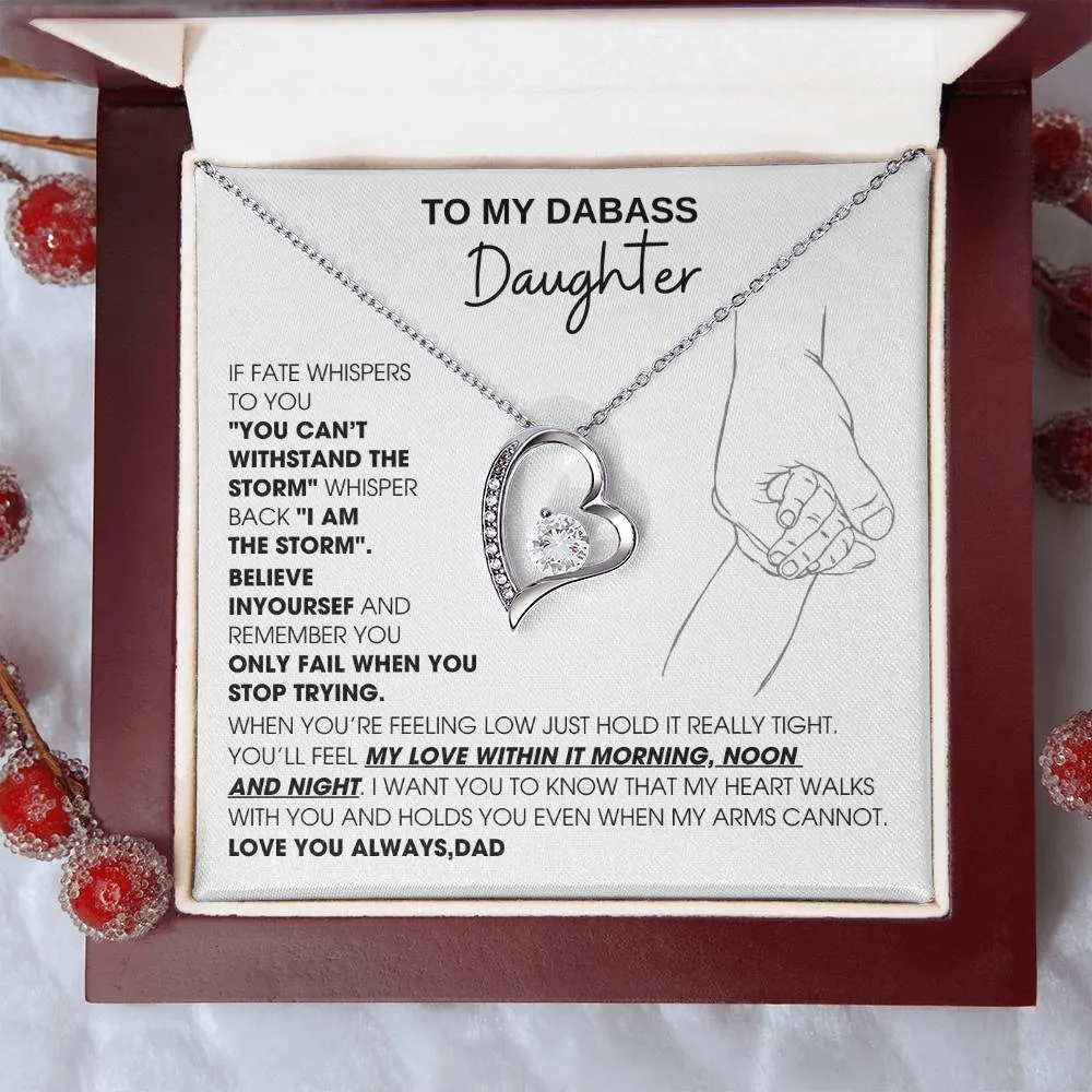[Few left only] To My Badass Daughter, You'll feel my love within it morning noon and night - Love You Always