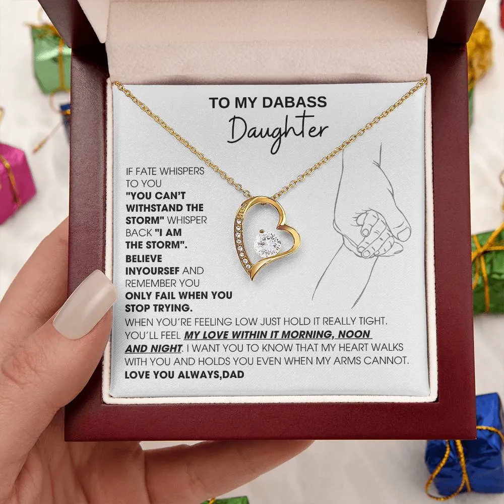 [Few left only] To My Badass Daughter, You'll feel my love within it morning noon and night - Love You Always